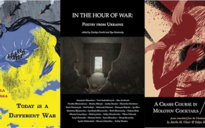 War and Ukrainian Poetry in Translation: Three New Books from Arrowsmith Press