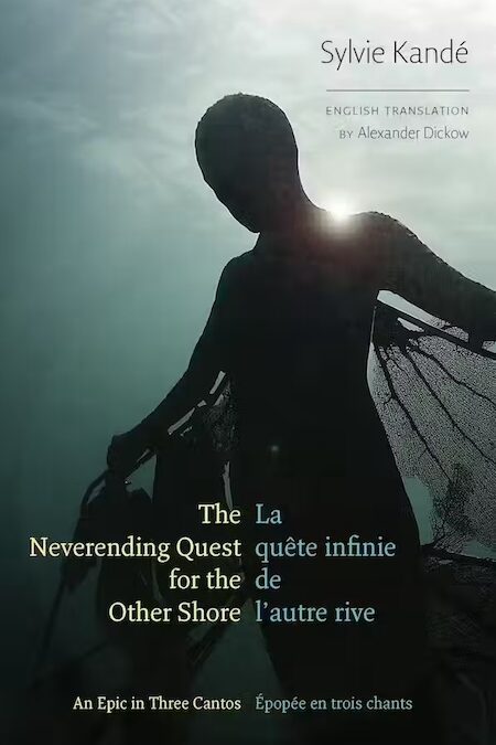 Review of Sylvie Kandé, The Neverending Quest for the Other Shore: An Epic in Three Cantos